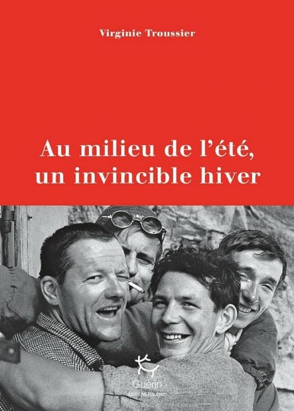 Couverture de Au milieu de l'été, un invincible hiver - Juillet 1961, la tragédie du Frêney