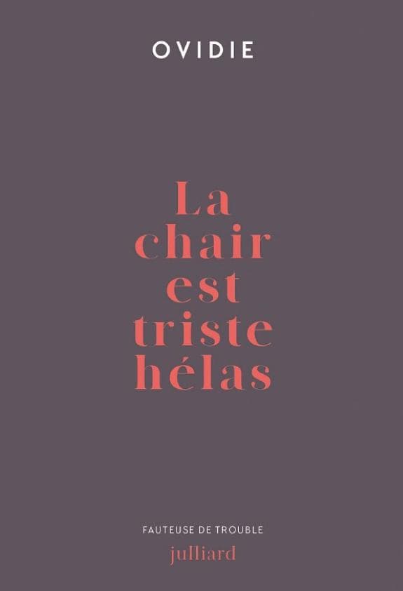 Couverture de La chair est triste hélas
