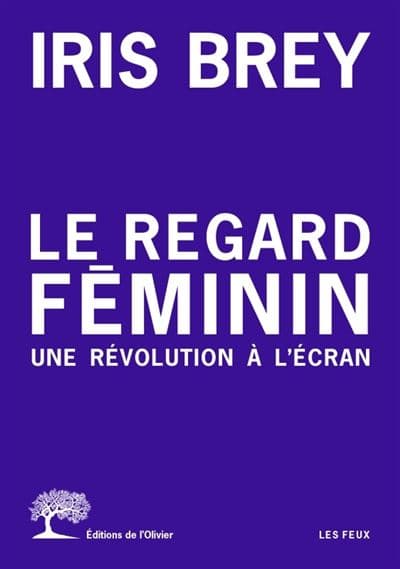 Couverture de Le regard féminin